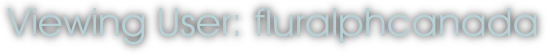 Viewing User: fluralphcanada